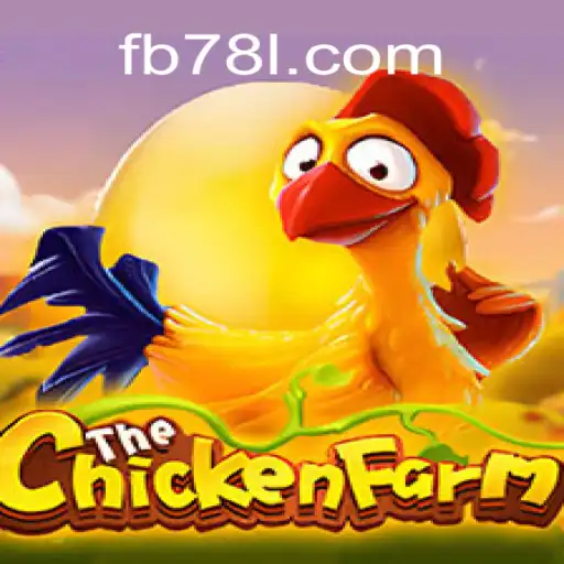 Exploring ChickenFarm: A New Adventure in Online Slots on 78L.COM Platform
